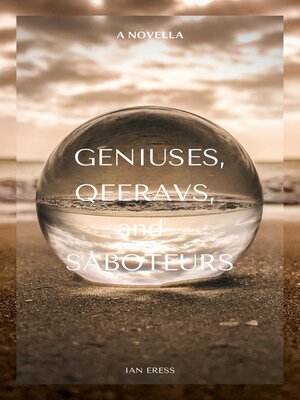 cover image of Geniuses, Qeeravs, and Saboteurs